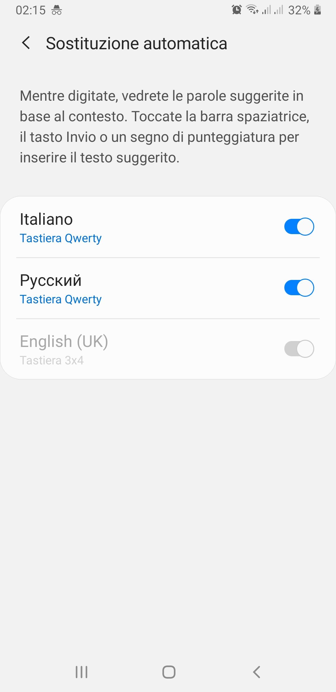 Aiuto, problema con lingue di inserimento, io ne metto 3 nelle  impostazioni, ma lui mi fa usare solo Italiano, non cambia - Samsung  Community