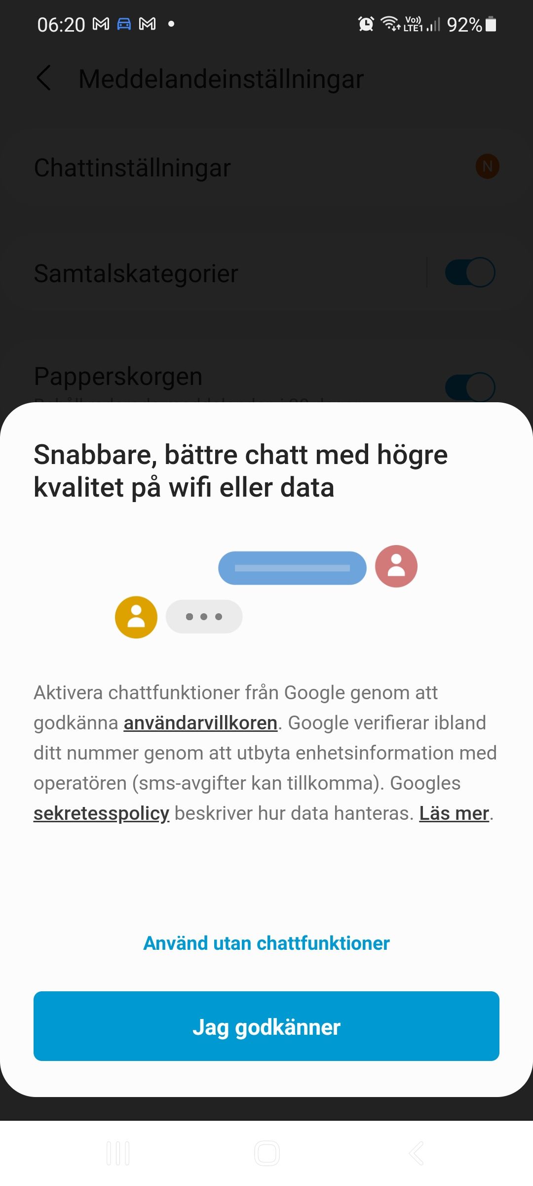 Hur får jag telefonen att sluta fråga om Google chattfunktioner?? - Samsung  Community