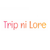 Trip_ni_Lore